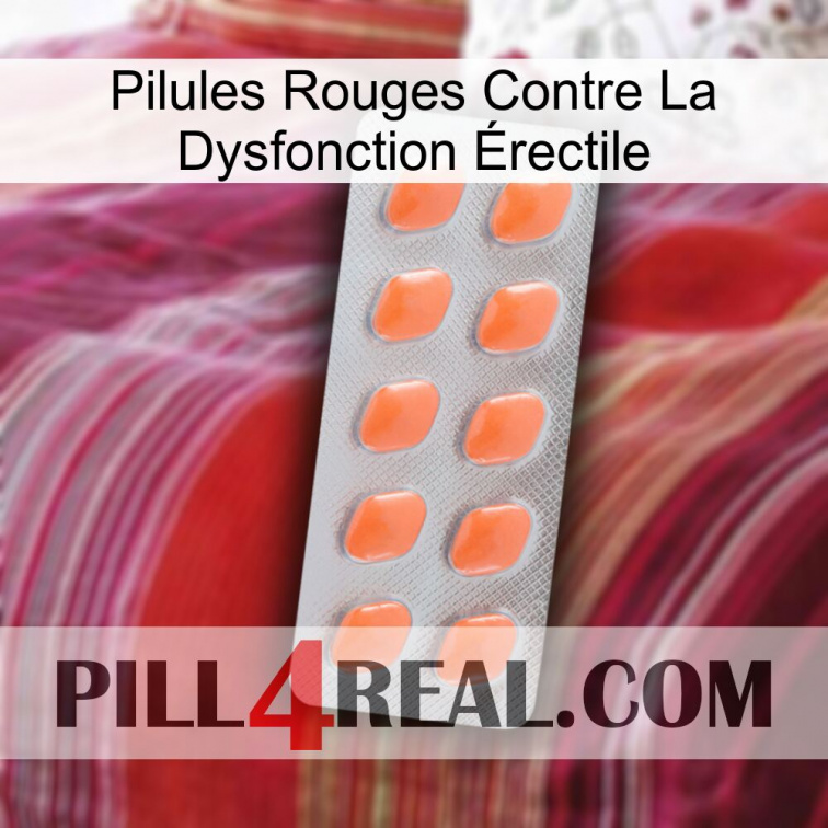 Pilules Rouges Contre La Dysfonction Érectile 26
